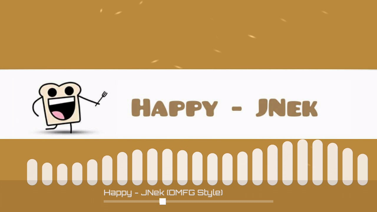 JNek - Happy [OMFG Style]