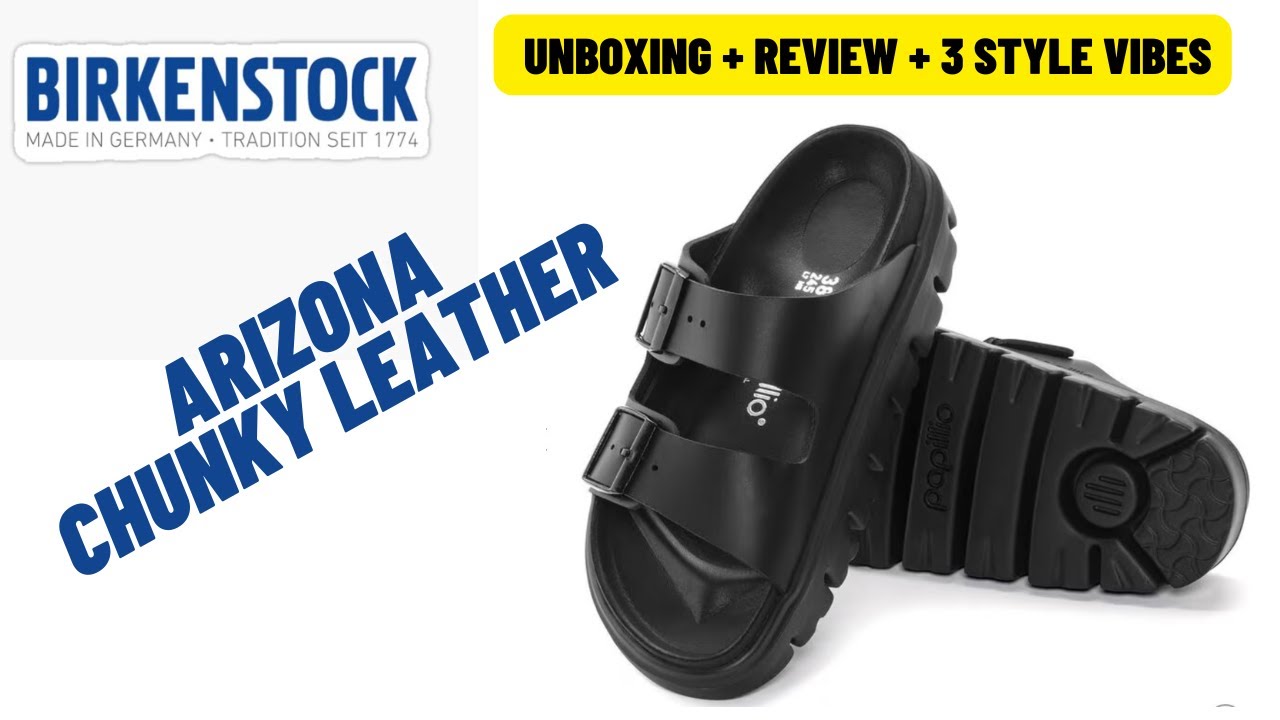 Birkenstock Arizona CHUNKY PLATFORM ALL LEATHER (unboxing, Review, and Try ON)