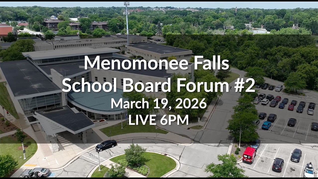 Menomonee Falls School Board Candidate Forum #2