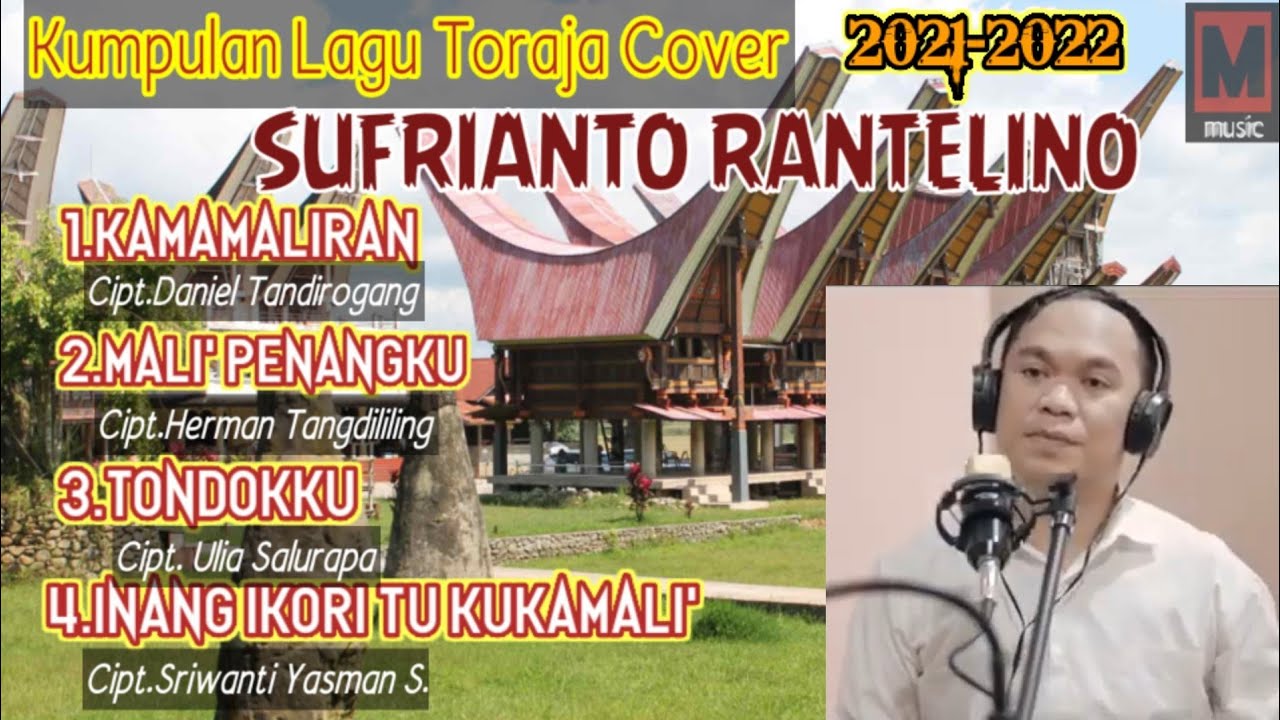 Kumpulan Lagu Toraja Terbaru 2022‼️Inang ikori tu kukamali',Kamamaliran,Mali'penangku SUFRIANTO R.