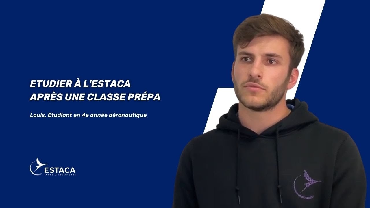 Etudier à l'ESTACA après une classe prépa