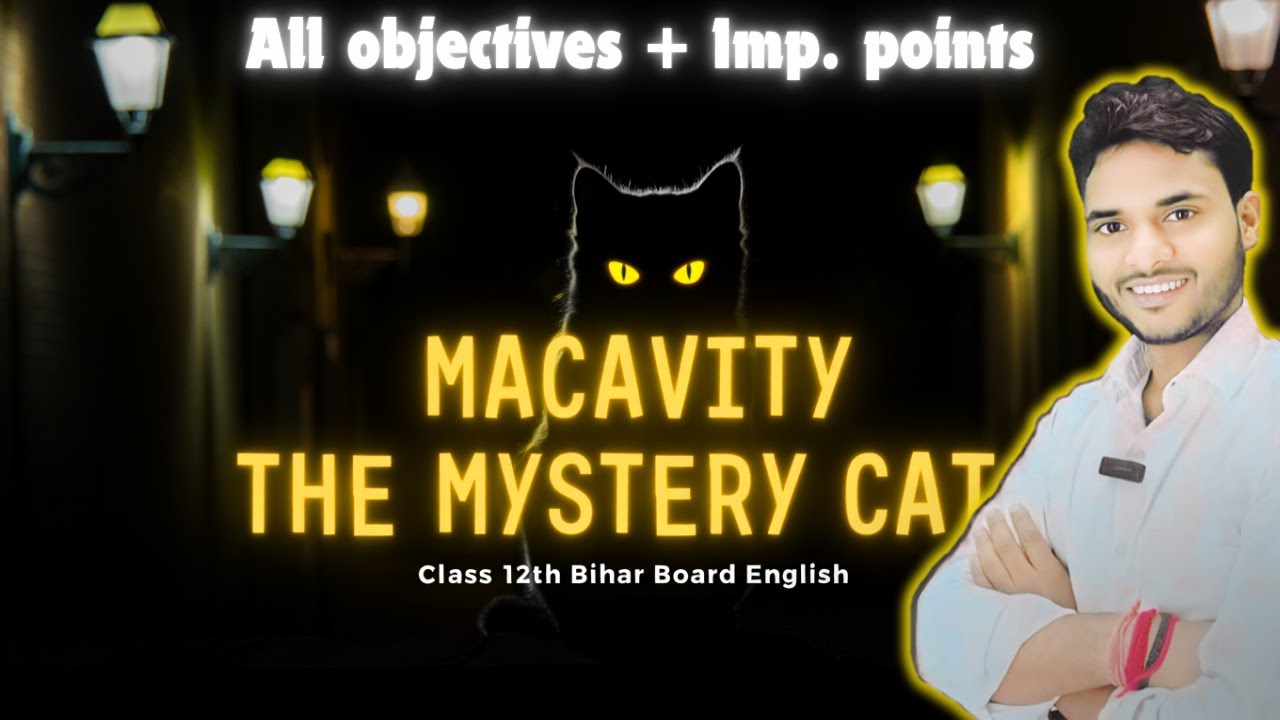 Macavity 😼 | Ye Question Board में घुमता है! | Poetry Exam Special | 12th BSEB