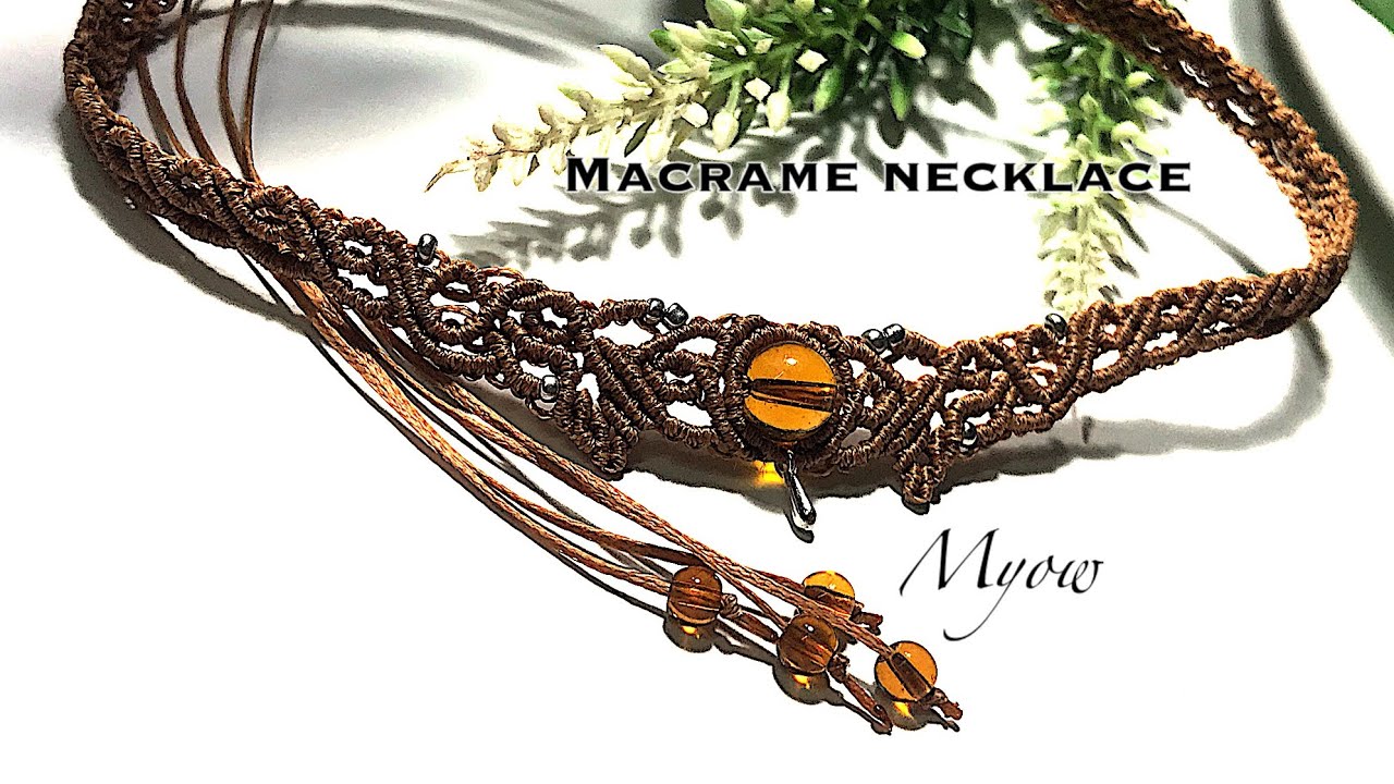 MACRAME NECKLACE | CHOKER | MACRAME TUTORIAL | MYOW 261