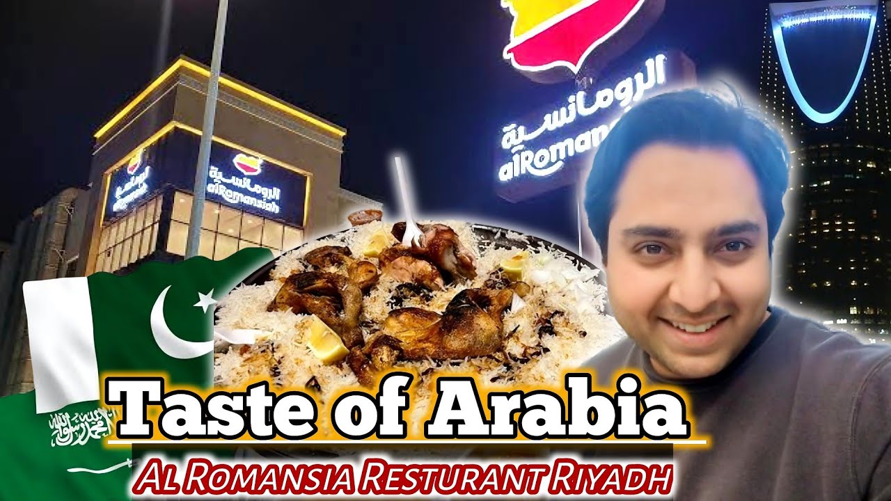 Al-Romansiah Restaurant Riyadh | Taste Of Arabia | Saudi Arabia 🇸🇦 | King Fahad Road Riyadh