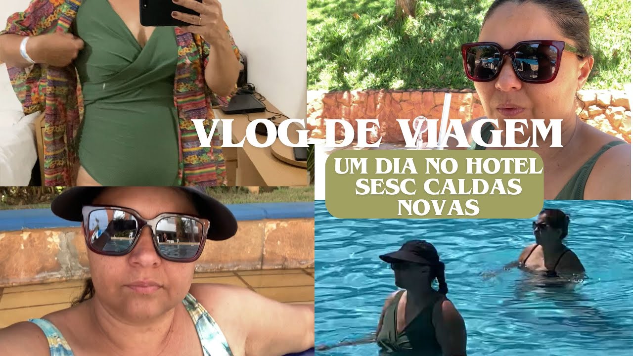 VLOG DE VIAGEM I SESC CALDAS NOVAS  GO - Tudo que fizemos em um dia hospedados no SESC Caldas Novas