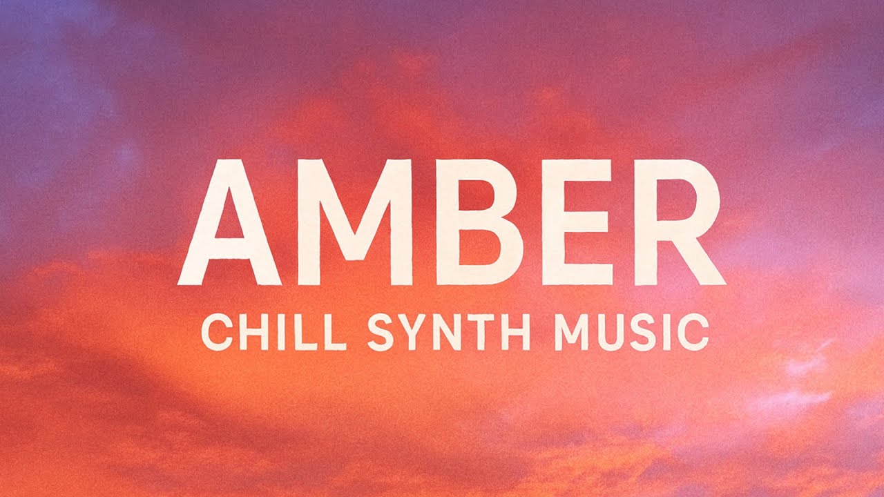 Sam Sergeant - Amber | Upbeat Chill Synth Music