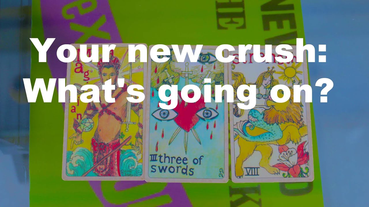 ❤Pick a Card❤Your new crush: What's going on?