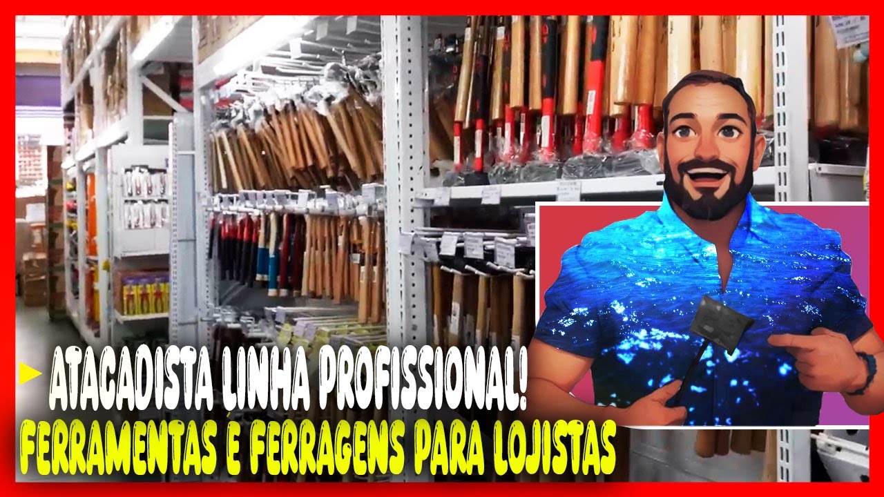 ATACADO P/ LOJAS DE FERRAMENTAS E FERRAGENS!