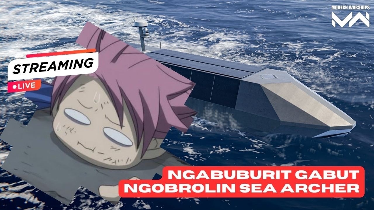 Nunggu buka ngobrolin Sea Archer | Modern Warship #live