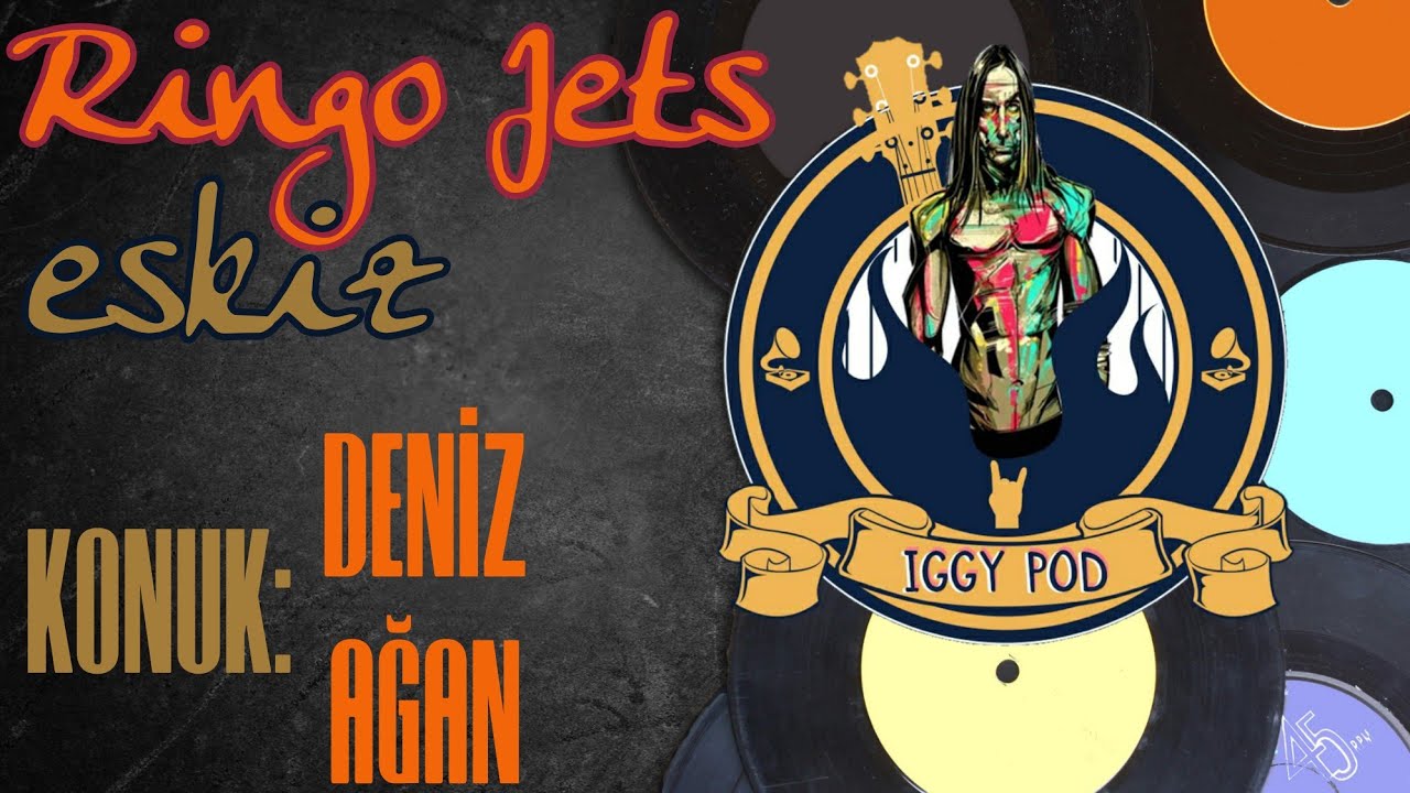 Iggy Pod #2 | M&uuml;zik Podcast | Konuk: The Ringo Jets ve Eskiz'den Deniz Ağan  Konu: En &Ouml;nemli 5 Alb&uuml;m