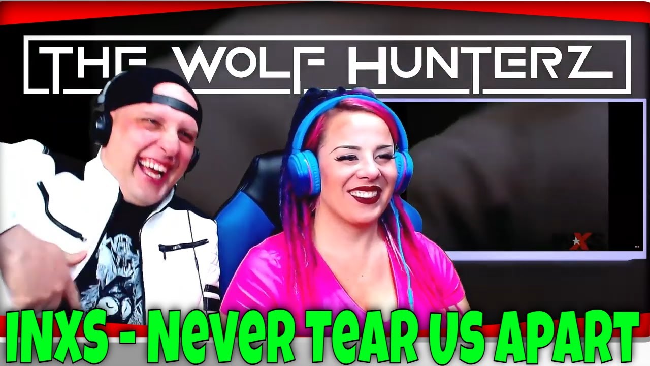 INXS - Never Tear Us Apart | THE WOLF HUNTERZ Reactions