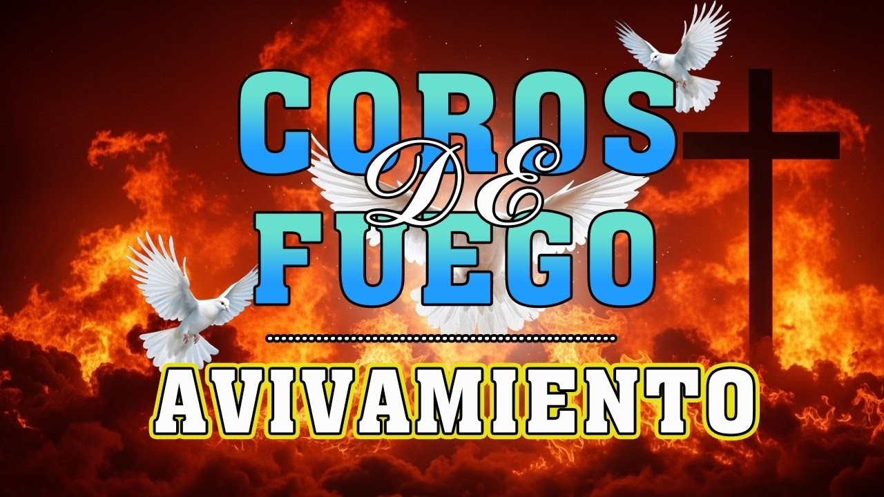 Coros Cristianos Pentecostales Que Tocan El Alma 2026