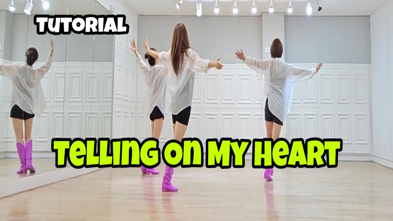 Telling On My Heart - Line Dance (Tutorial)