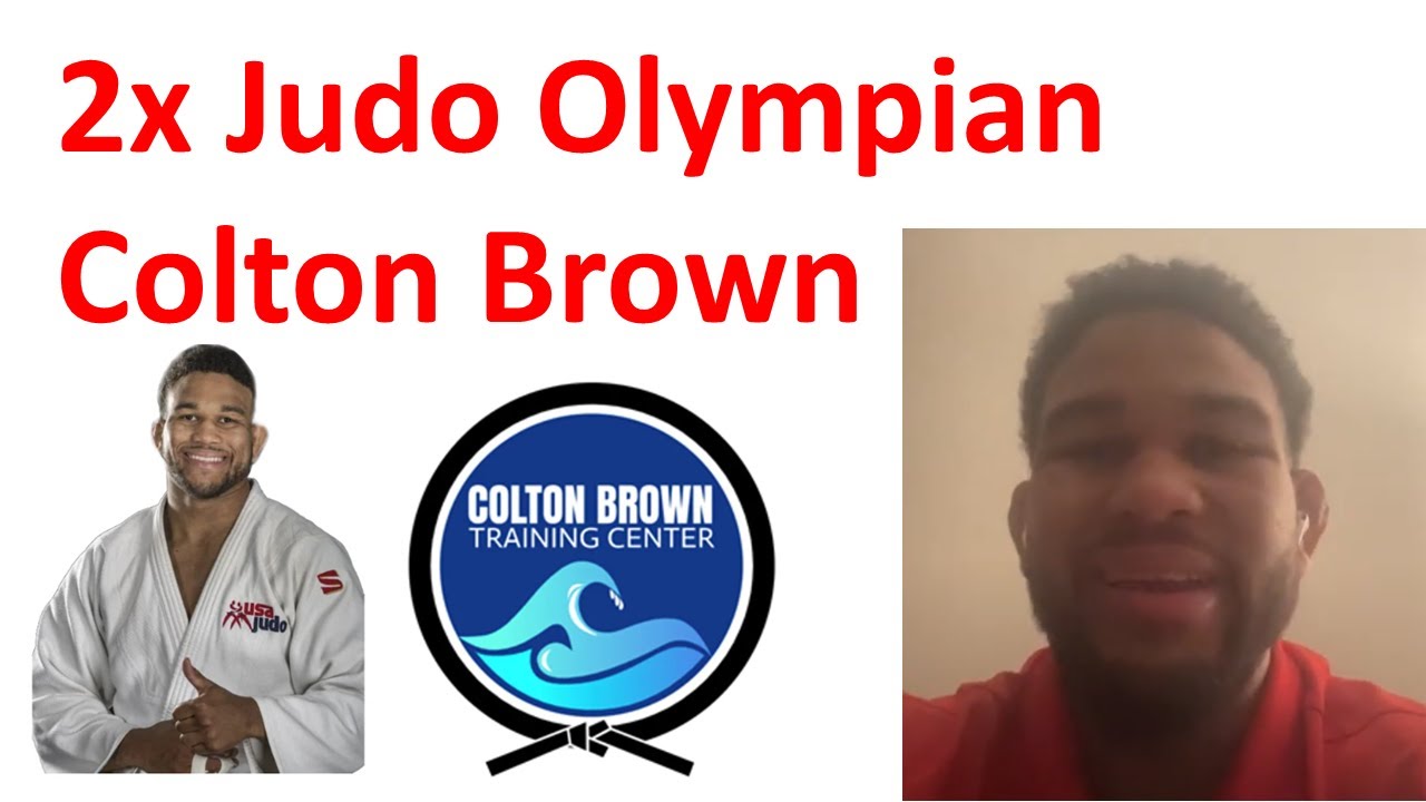 Interview w/ 2x Judo Olympian Colton Brown!