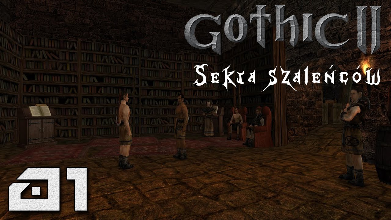 Gothic 2: Sekta Szaleńc&oacute;w - Zaczynamy! [#01]