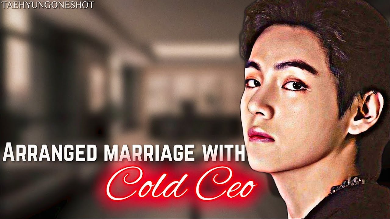 ᴛᴀᴇʜʏᴜɴɢ ᴏɴᴇsʜᴏᴛ||Arranged Marriage With cold Ceo ||KTHFF||#btsff #taehyungff