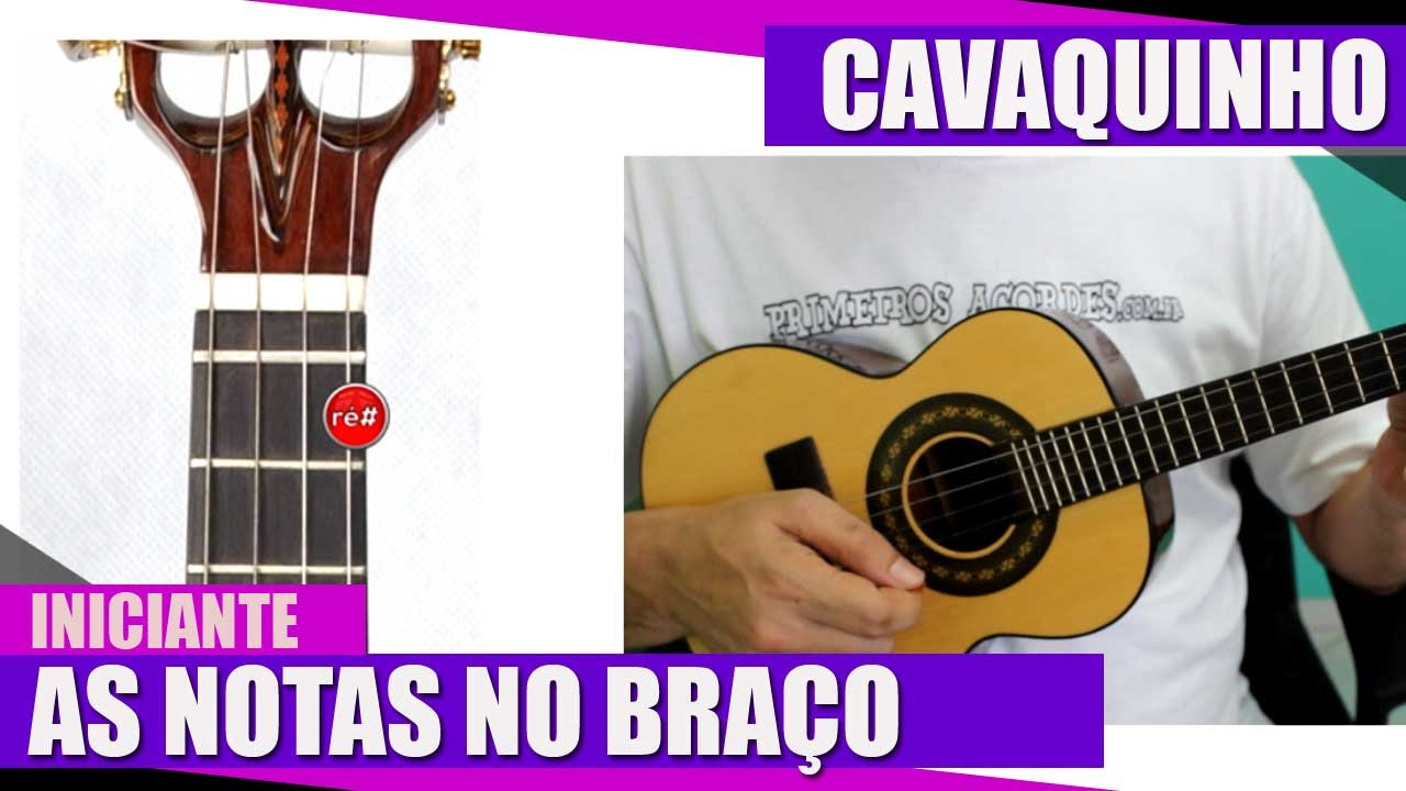 As notas no braço do cavaco  - Guia do Iniciante (Aula 3)