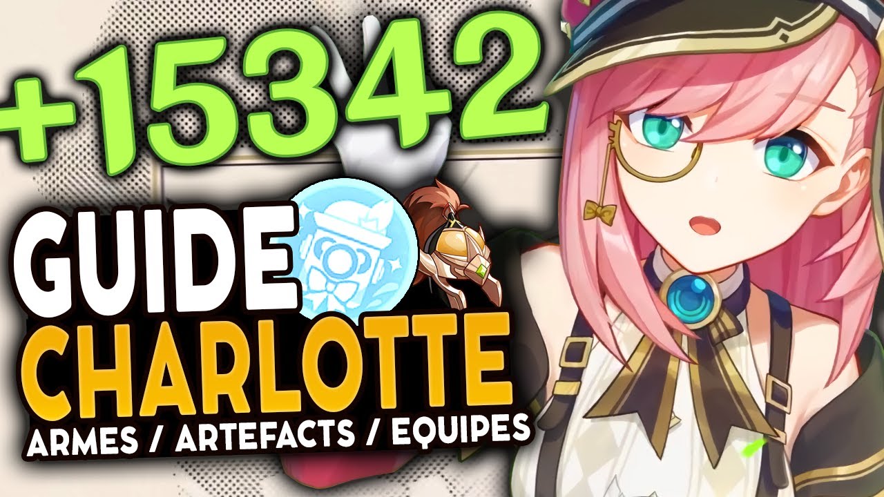 SOIGNEUSE F2P pour Furina ! Guide Charlotte Artéfacts, Teams & Armes ! | Genshin Impact