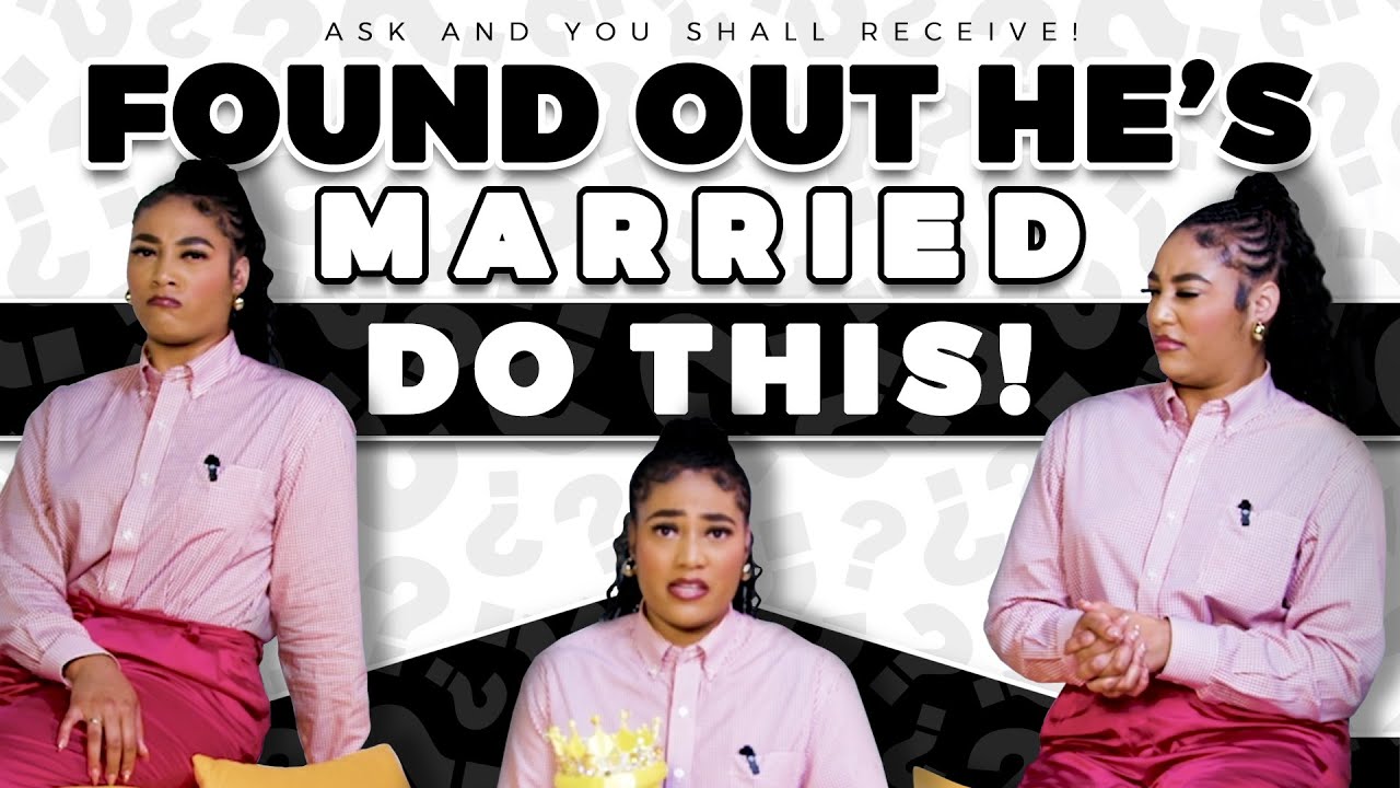 Found Out He's Married? DO THIS