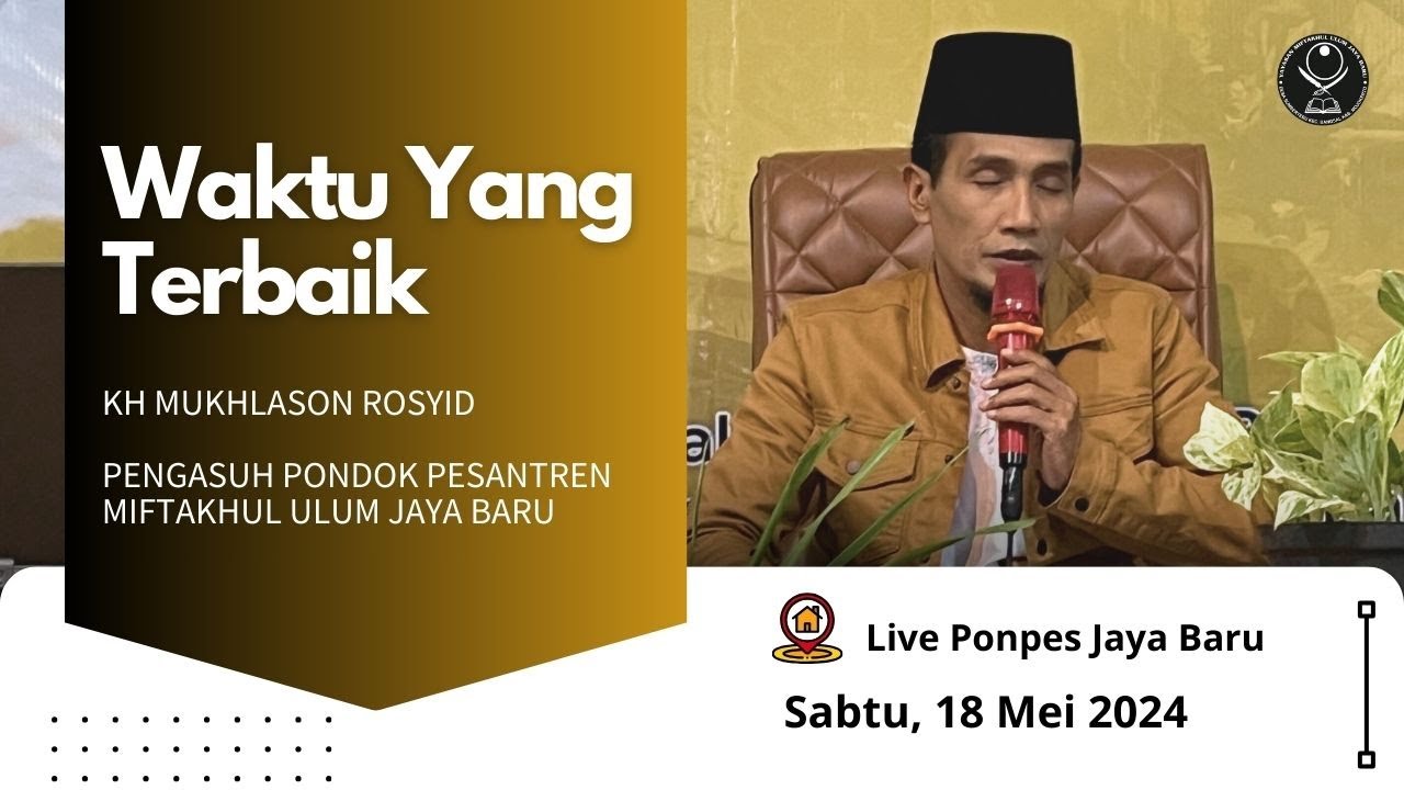 Live Ponpes Jaya Baru ( Waktu Yang Terbaik )