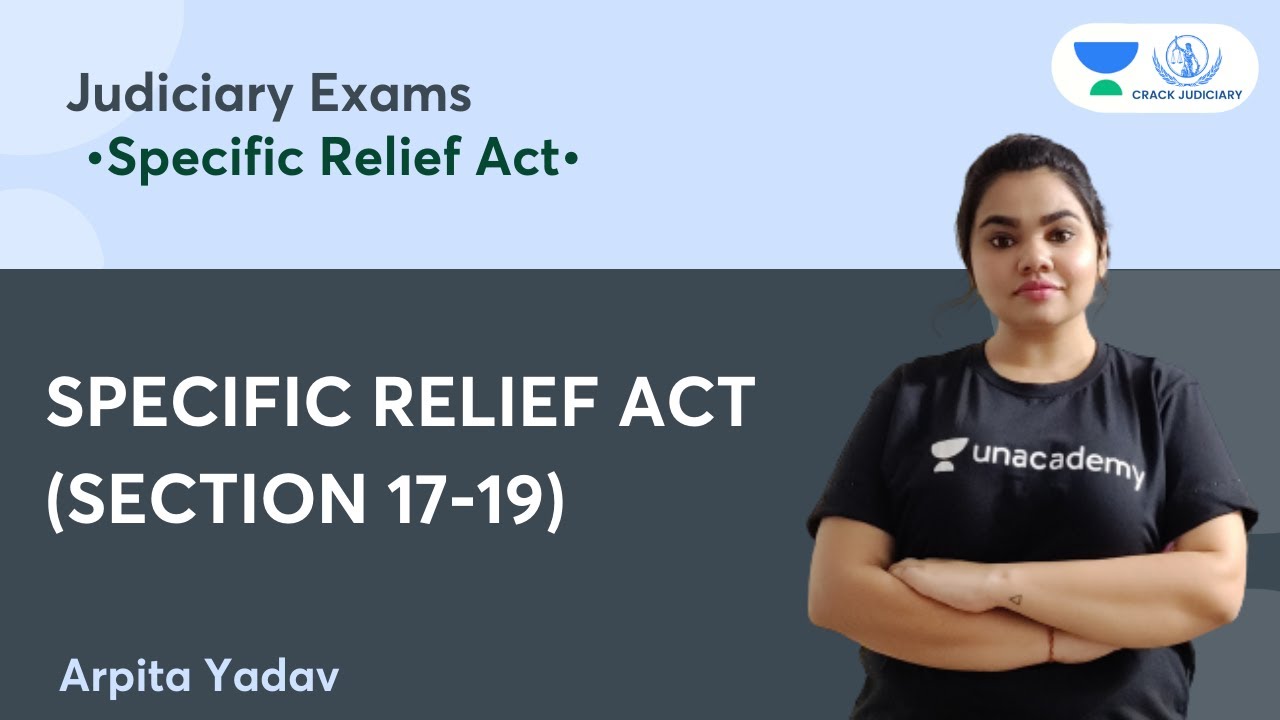 Specific Relief Act (Section 17-19) | Specific Relief Act | Arpita Yadav