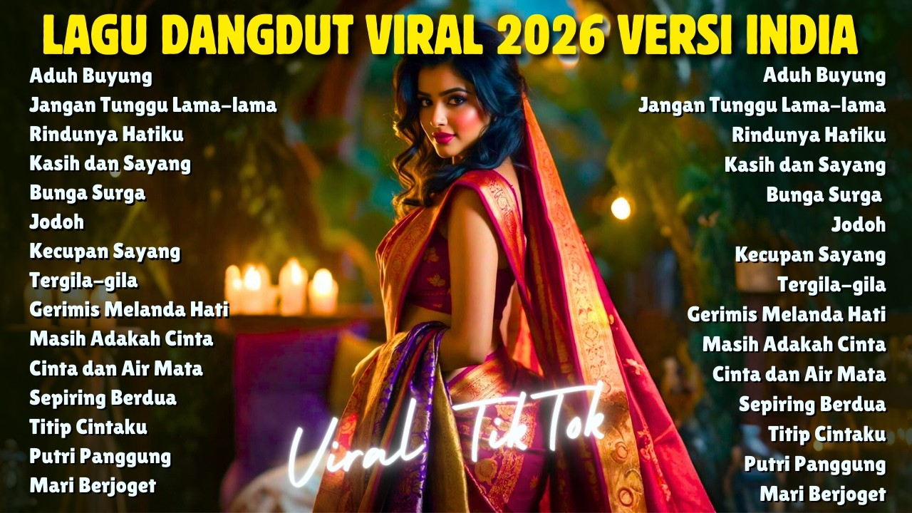Lagu Hits Viral TikTok 2026 🎧 Lagu Dangdut Versi India Paling Banyak Diputar JANGAN TUNGGU LAMA LAMA