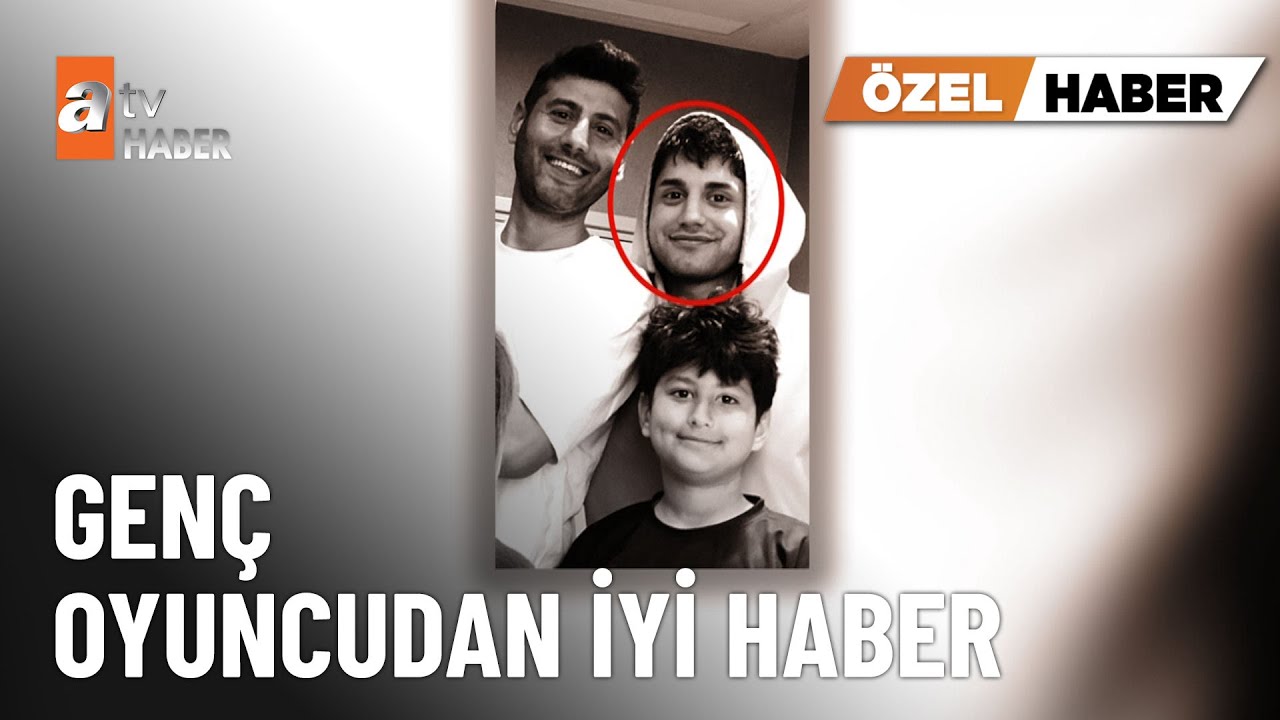 ÖZEL HABER – Genç oyuncu, İbrahim Yıldız hayata tutundu - atv Ana Haber 16 Ekim 2025