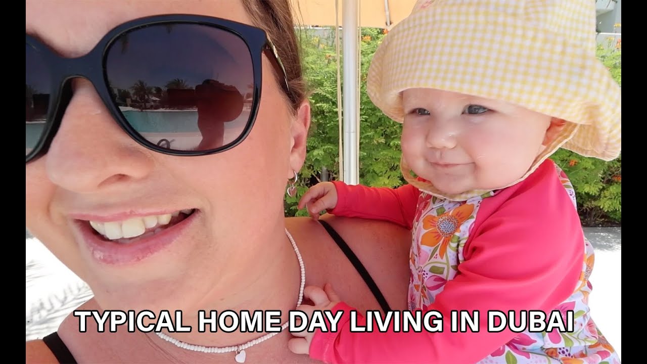 WHAT A TYPICAL HOME DAY LOOKS LIKE IN DUBAI.