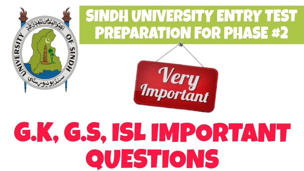SINDH UNIVERSITY ENTRY TEST PREPARATION 2024-2025 | Must Watch This Video | Gk, GS, ISL
