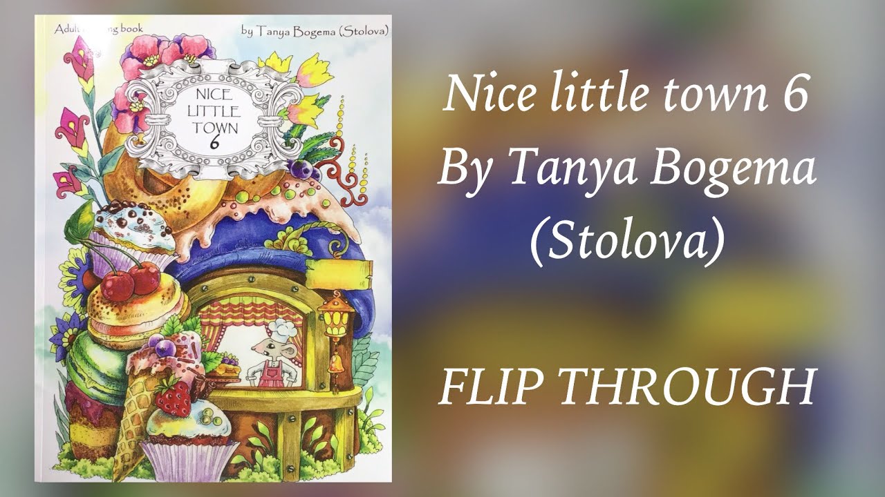 Nice little town 6 by Tanya Bogema - flip through