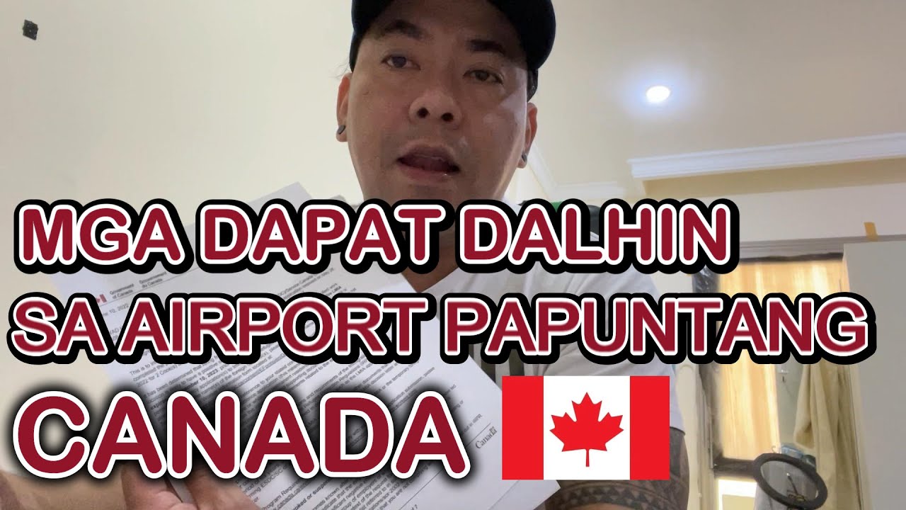 TRAVELLING TO CANADA l MGA KAILANGAN DALHIN PAPUNTANG CANADA l VLOG  #001 #canada #ofwlife