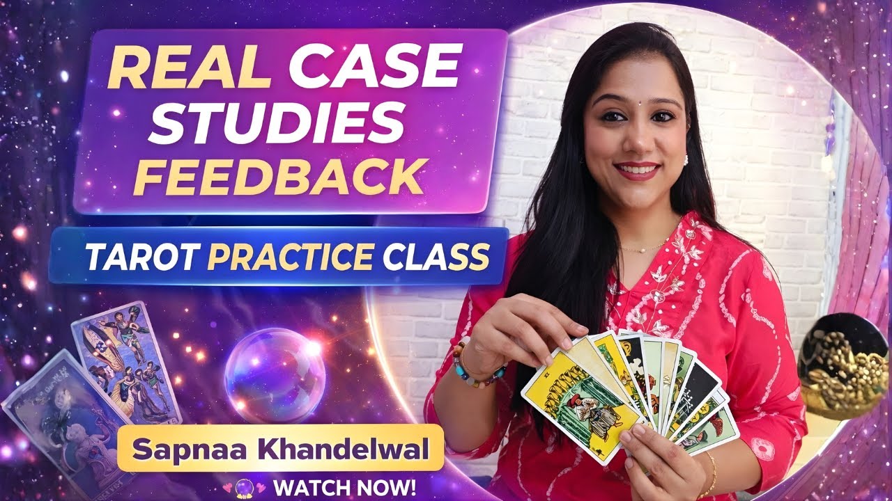 Real Case Studies Feedback | Tarot Practice Class Experience | Sapnaa Khandelwal 🔮✨