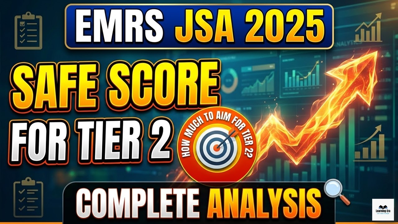 EMRS JSA 2025 Tier 2 Safe Score - Revision Study Material