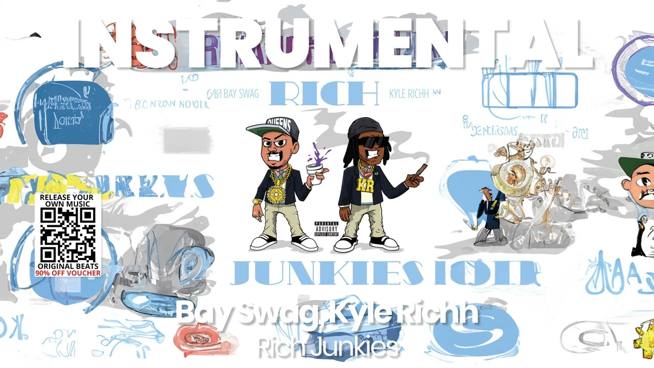INSTRUMENTAL BEAT : Rich Junkies - Bay Swag, Kyle Richh