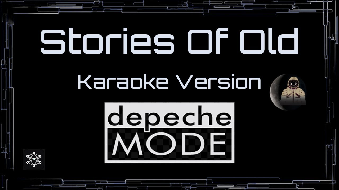 Depeche Mode • Stories Of Old (CC Karaoke / Instrumental) [UVR]
