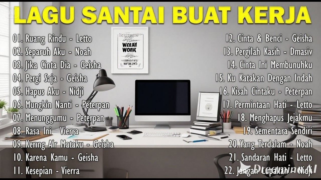 Lagu enak buat kerja