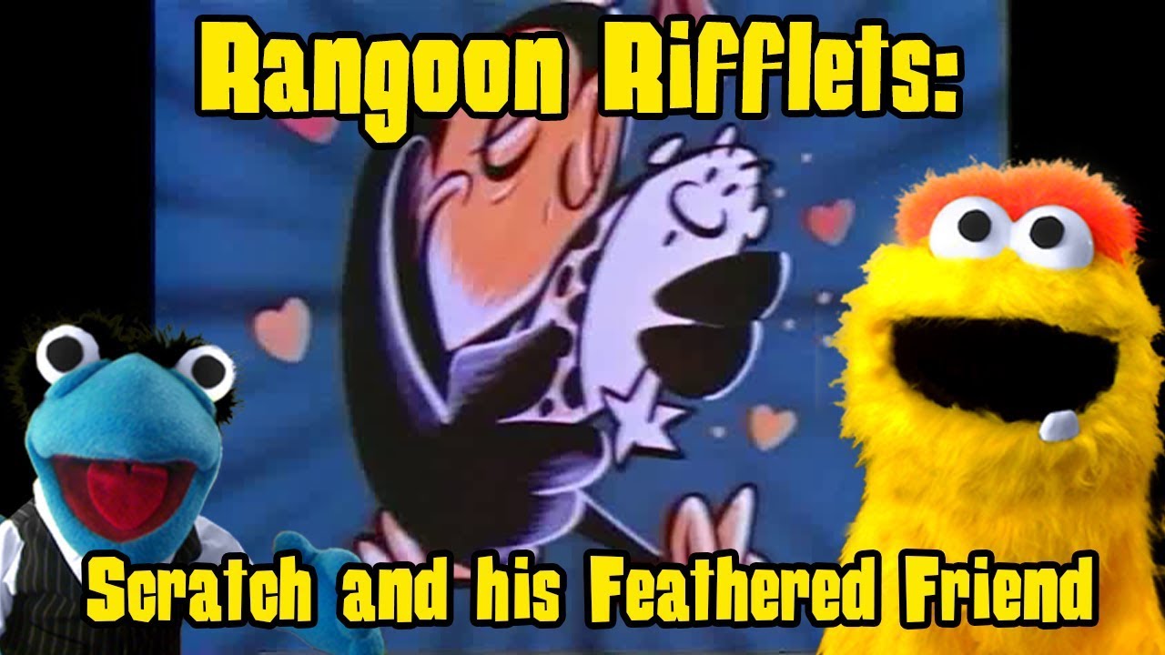 Rangoon Rifflet: Scratch And His Feathered Friend