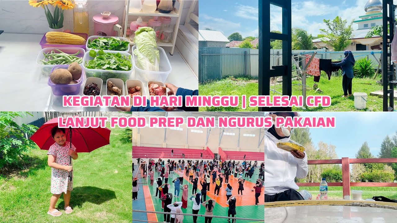 KEGIATAN DI HARI MINGGU | SELESAI CFD LANJUT FOOD PREP DAN NGURUS PAKAIAN 