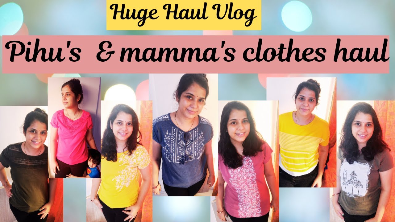 HUGE HAUL VLOG !!! Pihu's  & mamma's clothes haul ll mom kid express vlog