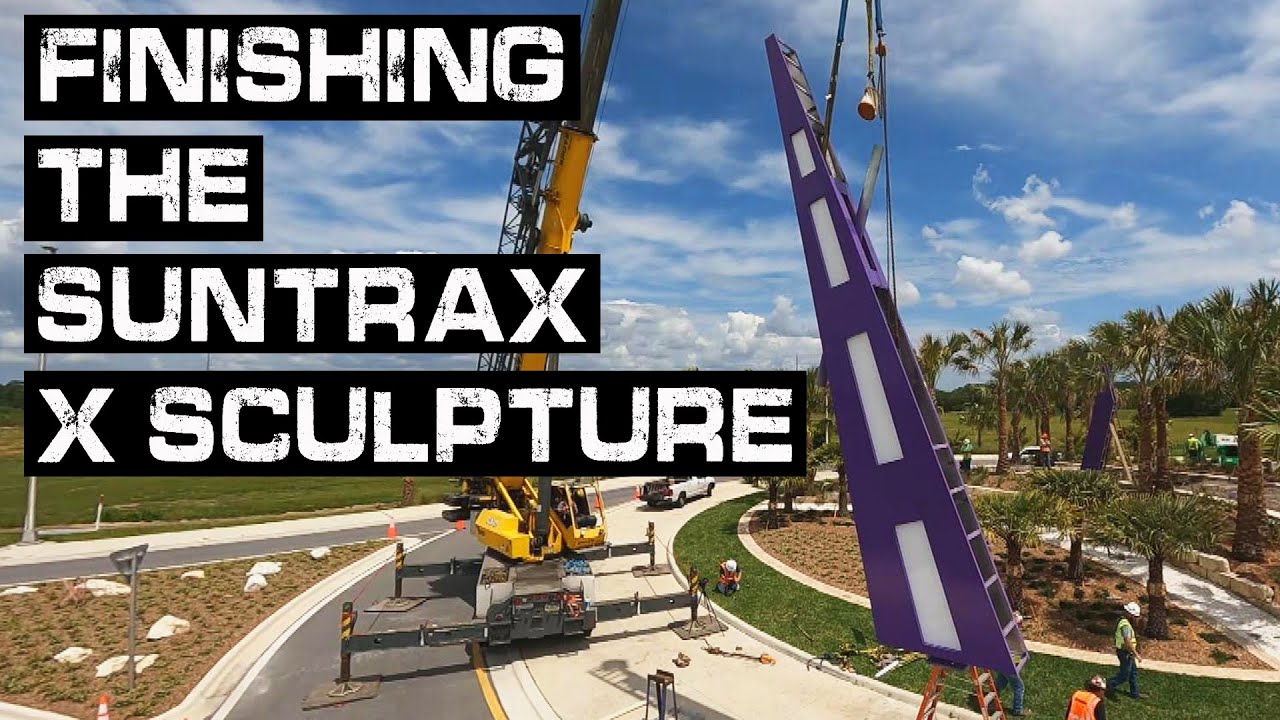 Finishing & Installing the SunTrax X Sculpture