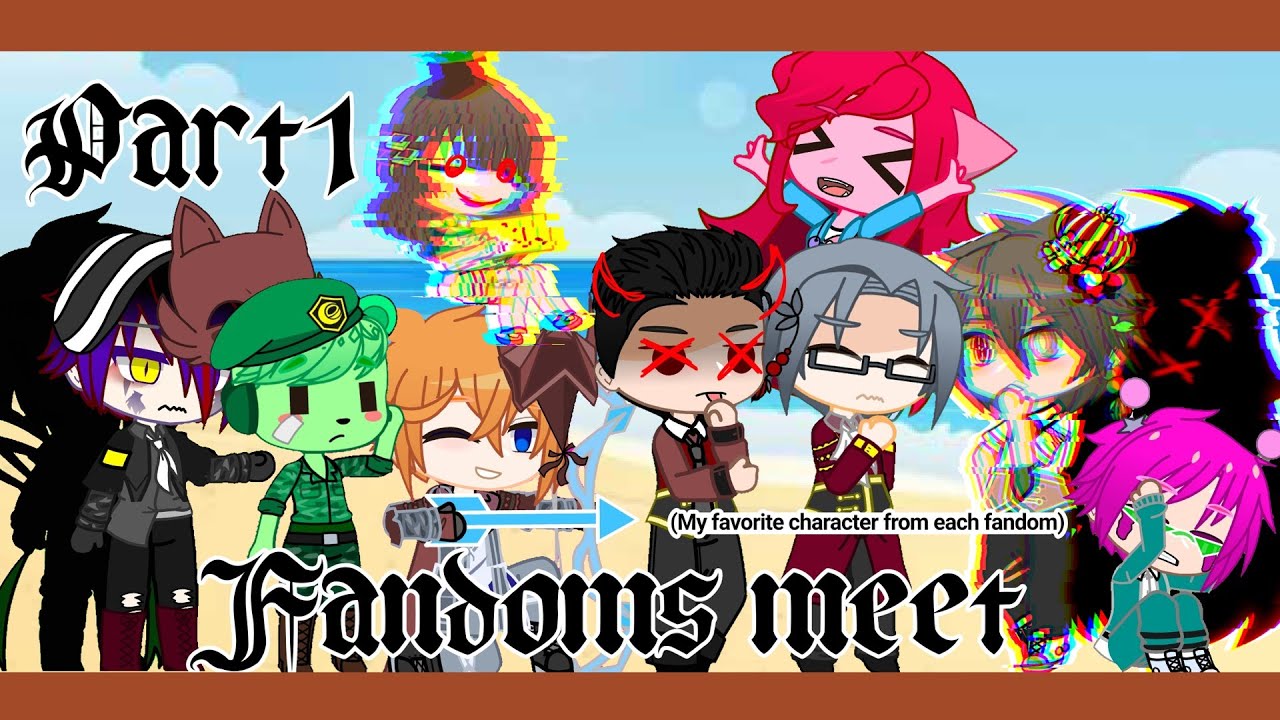 Different Fandoms meet (Part1)