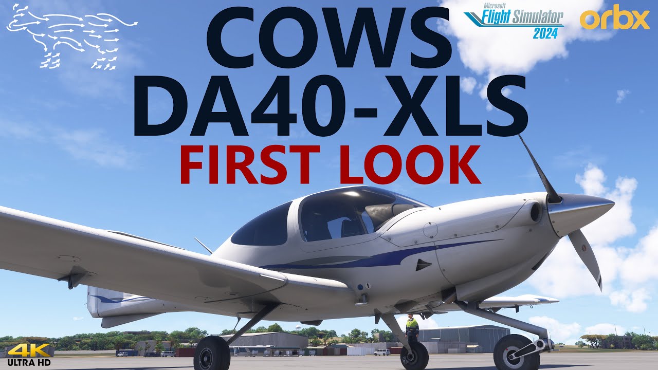 COWS DA40-XLS First Look for MSFS 2024 & MSFS 2020! Immense Detail Single Prop! [4K]