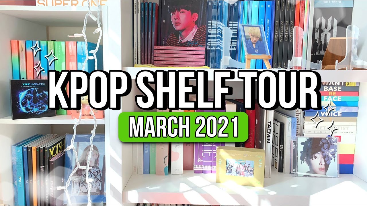 ✧A Slightly Chaotic Kpop Shelf Tour | March 2021✧