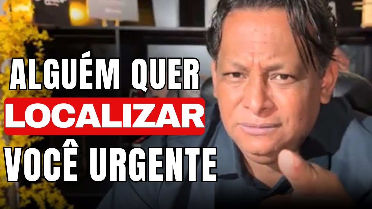TEM ALGUÉM QUERENDO LOCALIZAR VOCÊ🔥SE PREPARE ALERTA🚨