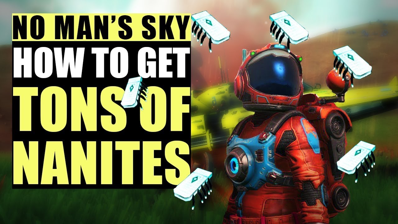 STRUGGLING WITH NANITES? Here's How to Get Them Fast - No Man's Sky Tips
