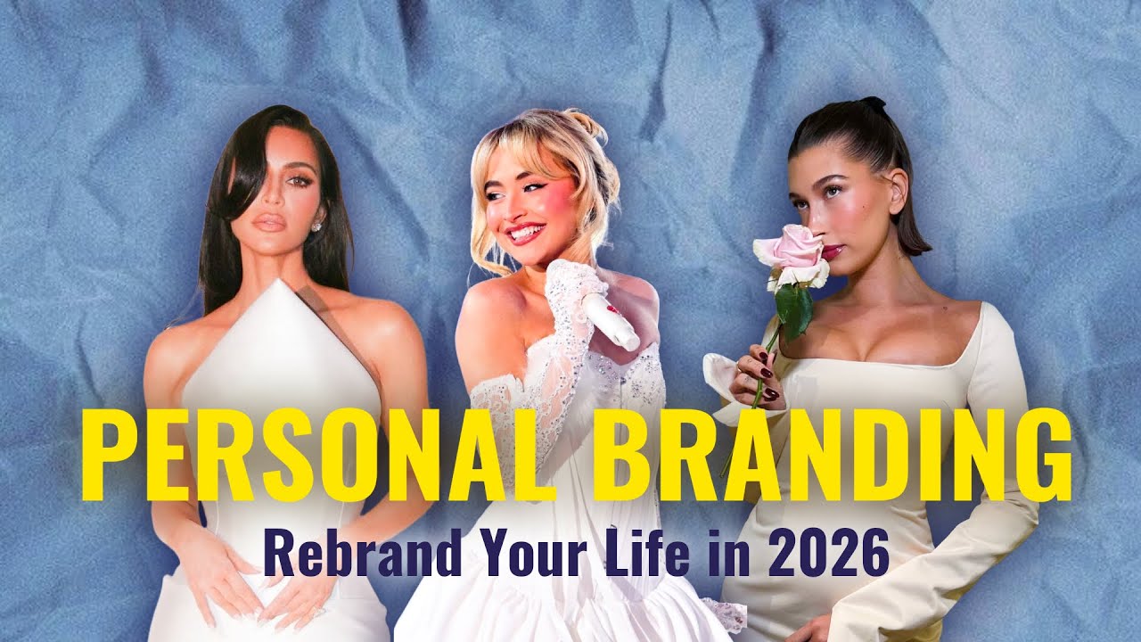Personal Branding 2026: Why You’re Failing (Kim, Sabrina & Hailey Win)
