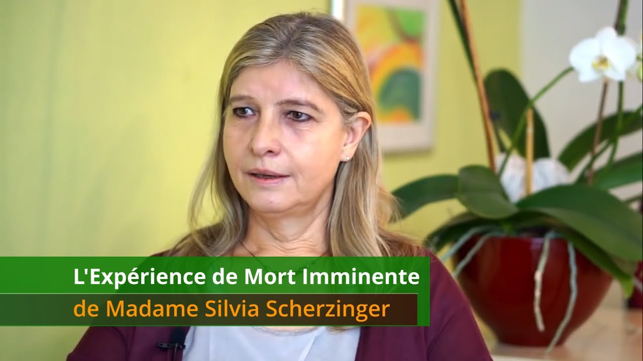 L'Expérience de Mort Imminente de Madame Silvia Scherzinger