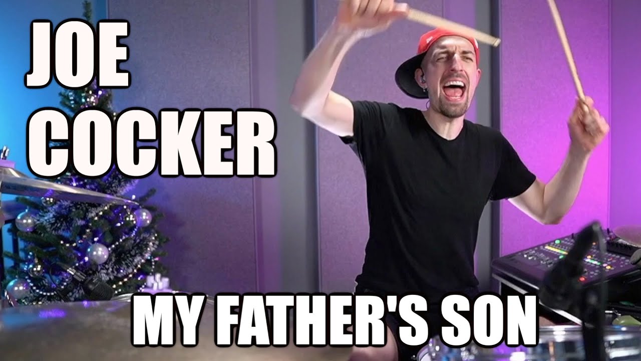 JOE COCKER - MY FATHER'S SON #каверынабарабанах