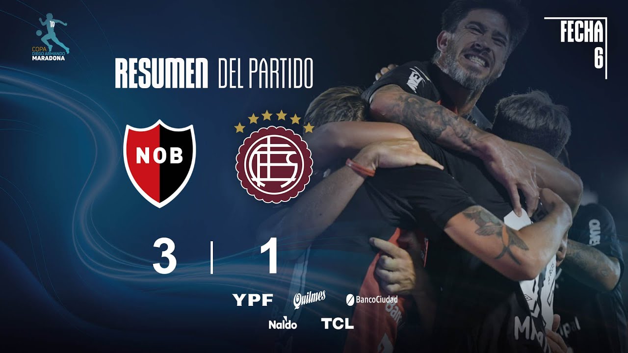 Copa Diego Maradona | Fecha 6 | resumen de Newell's - Lanús