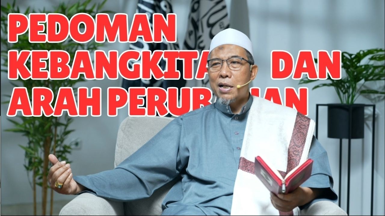 PEDOMAN KEBANGKITAN DAN ARAH PERUBAHAN
